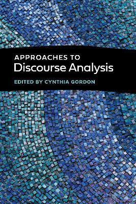 Approaches to Discourse Analysis by Cynthia Gordon