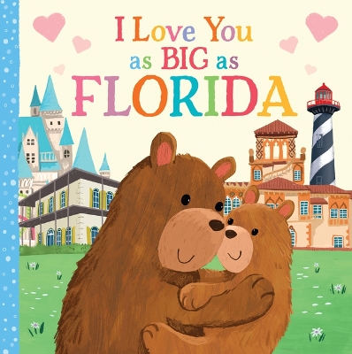 I Love You as Big as Florida book