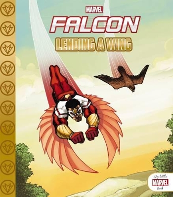 My Little Marvel Book: Falcon Lending a Wing book