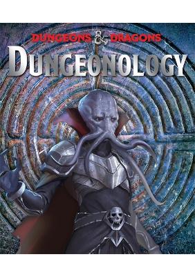Dungeonology by Matt Forbeck
