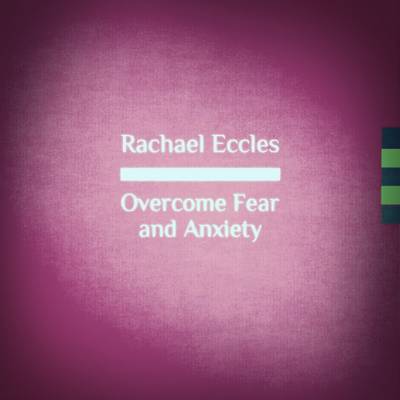 Overcome Fear and Anxiety, Deeply Relaxing Guided Meditation Hypnotherapy, Self Hypnosis CD book