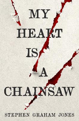 My Heart is a Chainsaw book