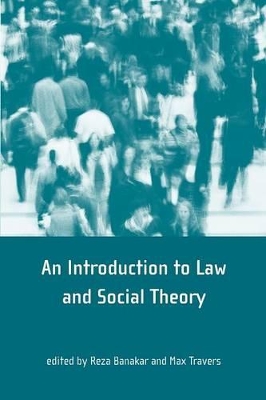 Introduction to Law and Social Theory by Reza Banakar