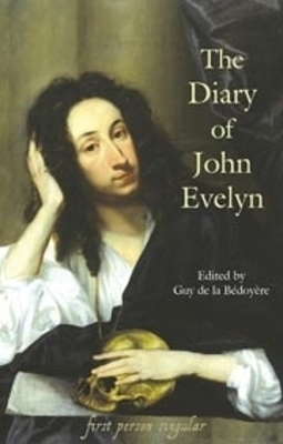 The Diary of John Evelyn by John Evelyn