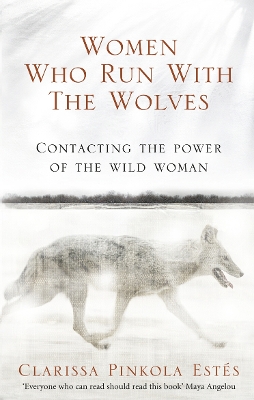 Women Who Run With The Wolves book