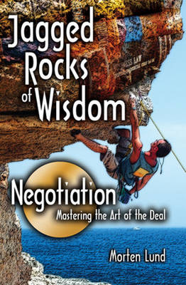 Jagged Rocks of WisdomNegotiation book