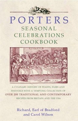 Porters Seasonal Celebrations Cookbook book