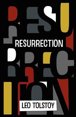 Resurrection by Louise Maude