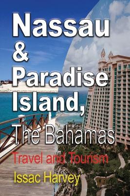 Nassau & Paradise Island, the Bahamas book