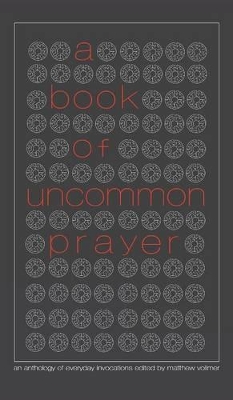 A Book of Uncommon Prayer book