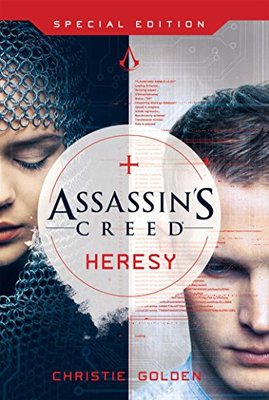 Assassin's Creed: Heresy by Christie Golden