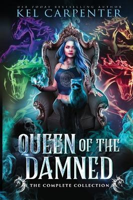 Queen of the Damned: The Complete Series book