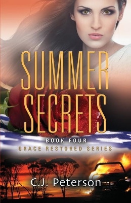 Summer Secrets: Grace Restored Series, Book 4 book