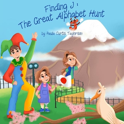 Finding J: The Great Alphabet Hunt book