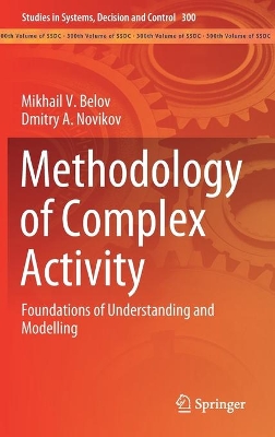 Methodology of Complex Activity: Foundations of Understanding and Modelling book