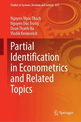 Partial Identification in Econometrics and Related Topics book