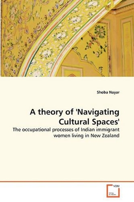 A theory of 'Navigating Cultural Spaces' book