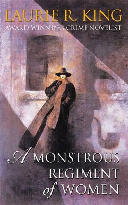A A Monstrous Regiment of Women by Laurie R. King