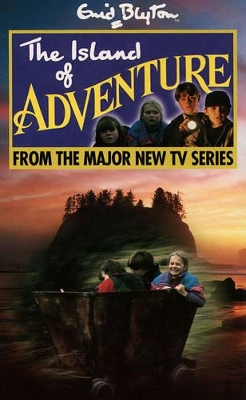 The Island of Adventure: Novelisation by Enid Blyton