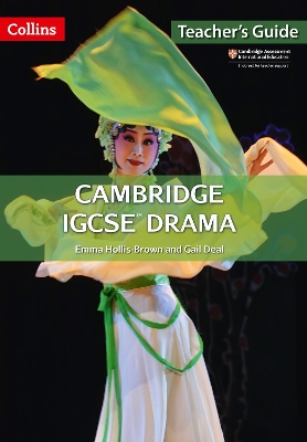 Cambridge IGCSE™ Drama Teacher’s Guide (Collins Cambridge IGCSE™) book