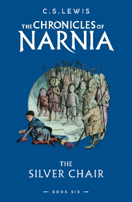 The Silver Chair (The Chronicles of Narnia, Book 6) book