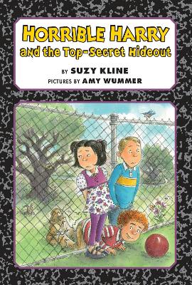 Horrible Harry and the Top-Secret Hideout book
