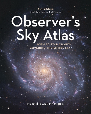 Observer's Sky Atlas: With 50 Star Charts Covering the Entire Sky book