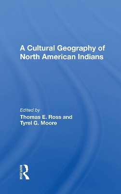 A Cultural Geography of North American Indians book