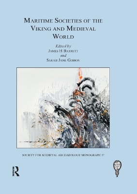 Maritime Societies of the Viking and Medieval World book