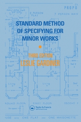 Standard Method of Specifying for Minor Works by L. Gardiner
