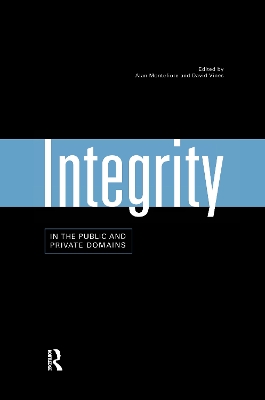 Integrity in the Public and Private Domains by Alan Montefiore