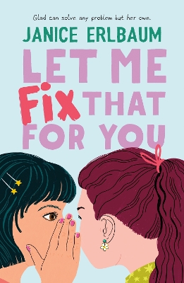 Let Me Fix That for You by Janice Erlbaum