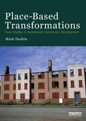Place-Based Transformations by Mark Deakin