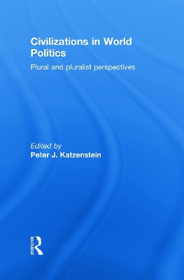 Civilizations in World Politics book