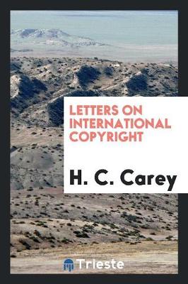 Letters on International Copyright book