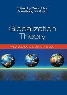 Globalization Theory by Anthony McGrew