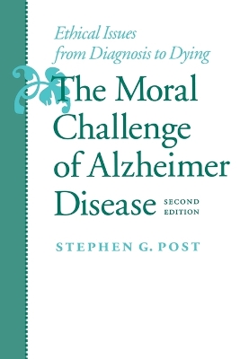 Moral Challenge of Alzheimer Disease book