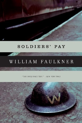 Soldiers' Pay by William Faulkner