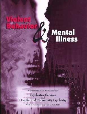 Violent Behavior and Mental Illness book