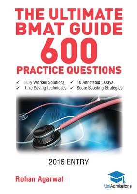 Ultimate BMAT Guide - 600 Practice Questions book