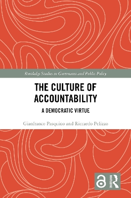 The Culture of Accountability: A Democratic Virtue by Gianfranco Pasquino