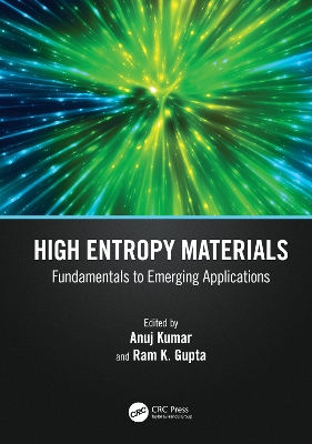 High Entropy Materials: Fundamentals to Emerging Applications book