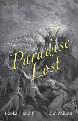 Milton's Paradise Lost by John Milton