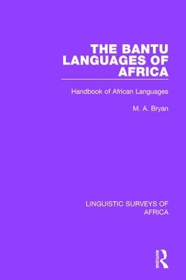 Bantu Languages of Africa by M. A. Bryan