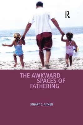 Awkward Spaces of Fathering book