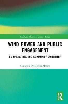 Wind Power and Public Engagement: Co-operatives and Community Ownership book