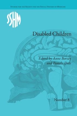 Disabled Children by Anne Borsay