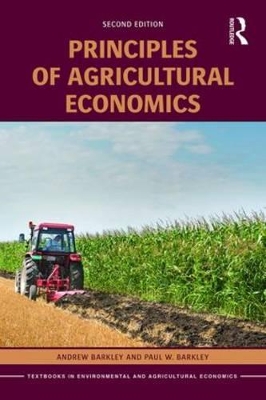 Principles of Agricultural Economics by Andrew Barkley