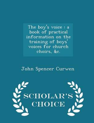 The Boy's Voice by John Spencer Curwen