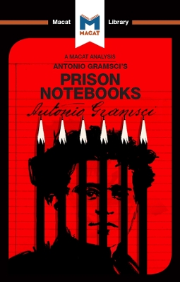 The An Analysis of Antonio Gramsci's Prison Notebooks by Lorenzo Fusaro